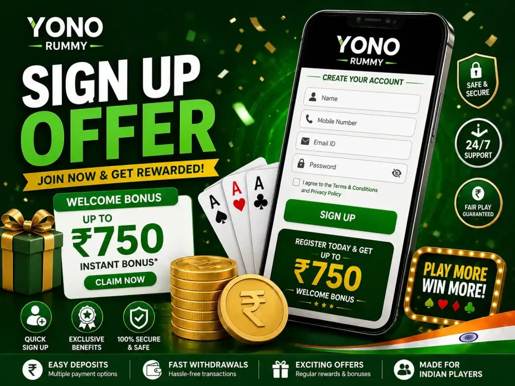 Yono Rummy Sign Up Offer India promotional image with mobile registration form, welcome bonus, rupee coins, gift box, playing cards, and green white reward theme.
