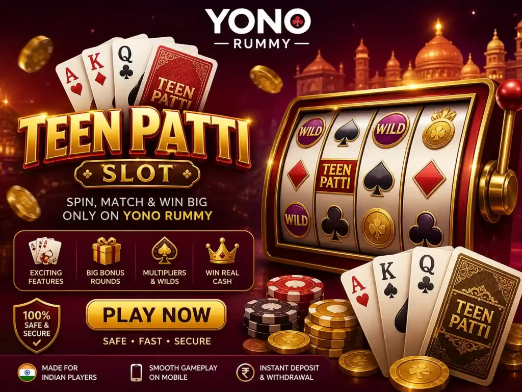 Teen Patti slot game scene for Yono Rummy India showing reels, playing cards, chips, and rich red-gold casino style interface